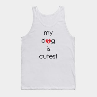 My Dog Is Cutest Vol. 1 Tank Top